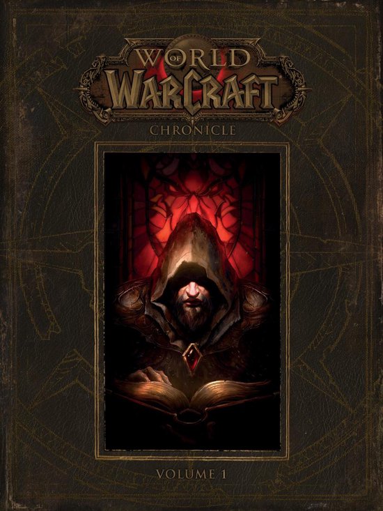 Art - Art Book - World of Warcraft Chronicle - Volume 1 (Hardcover - Illustrated)